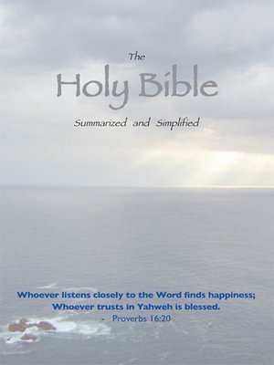 cover image of The Holy Bible - Summarized and Simplified
